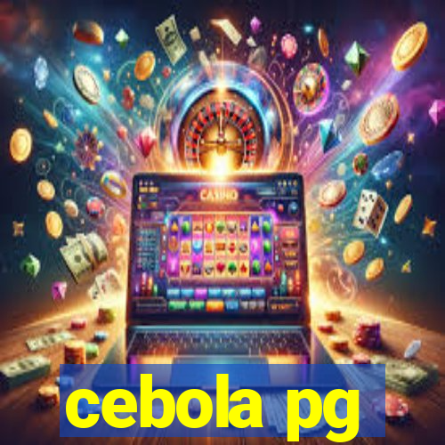 cebola pg